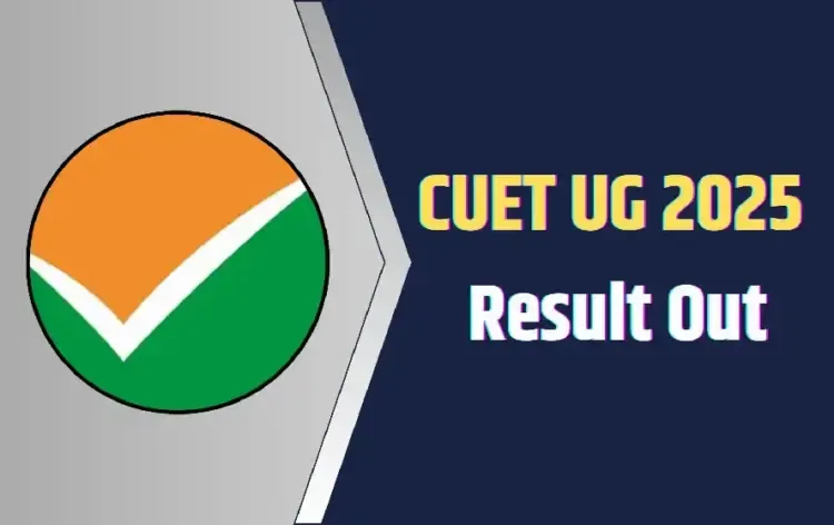 CUET UG 2025 Result Out