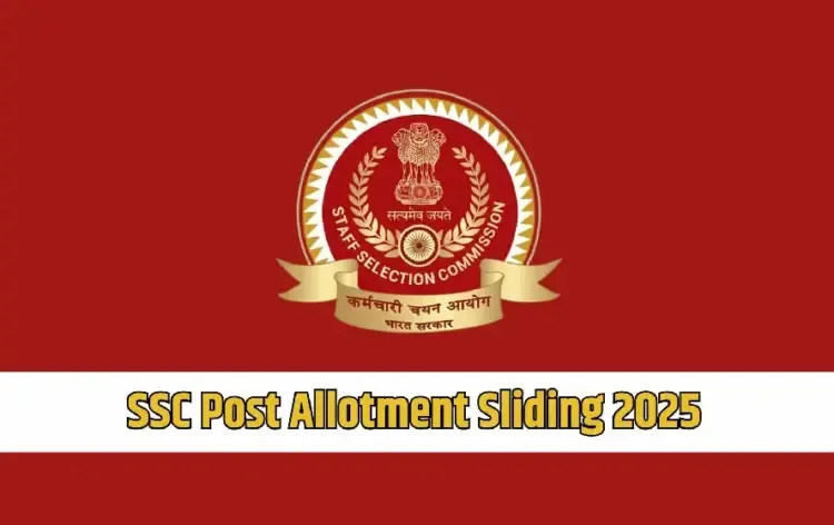 SSC Post Allotment Sliding