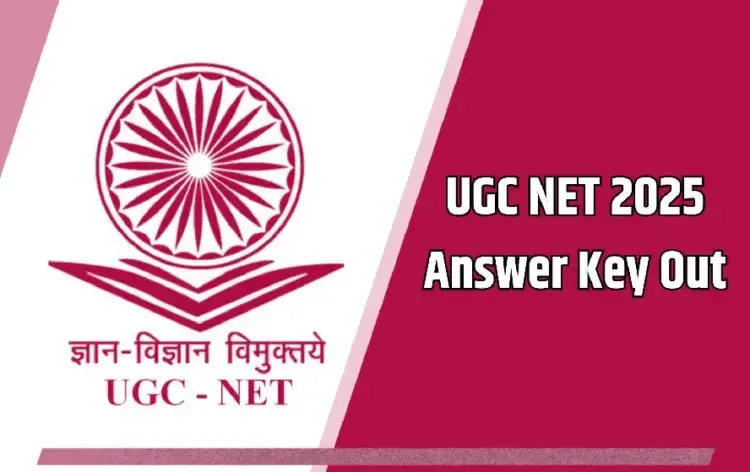 UGC NET 2025 Answer Key Out