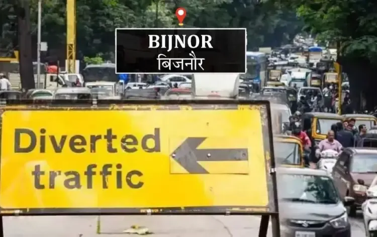 UP Bijnor traffic police order Bijnor Route Diversion ganga bairaj road closed hindi news zxc