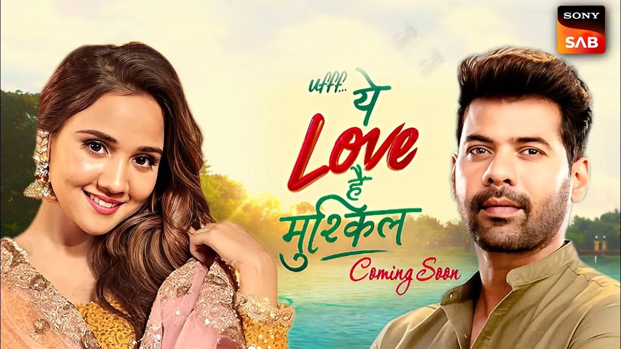 NEW SHOW ll Uff Yeh Love Hai Mushkil ll Promo Is Out ll Coming Soon