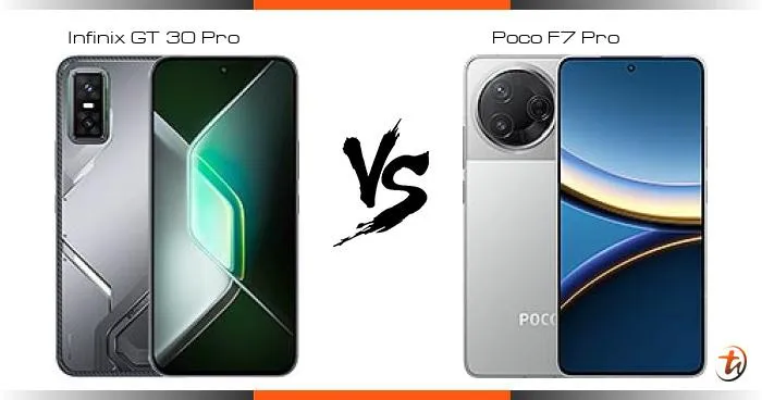 Banding Infinix GT 30 Pro dan Poco F7 Pro - Spesifikasi dan harga di  Malaysia - TechNave BM