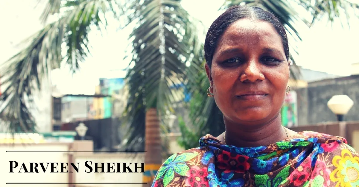 This woman was a pavement dweller, today she runs a sanitary pad manufacturing unit! - Parveen Sheikh - Myna Pads