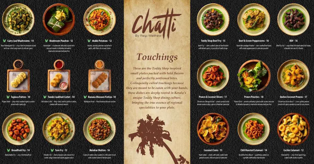 The menu at Chatti includes touchings, which are flavorful small plates of Kerala’s bounty of seafood, meats, and native vegetables