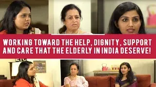 Working toward the help, dignity, support and care that the elderly in India deserve!