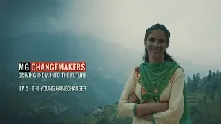 #MGChangemakers - Episode 5: The Young Gamechanger | Driving India Into Future