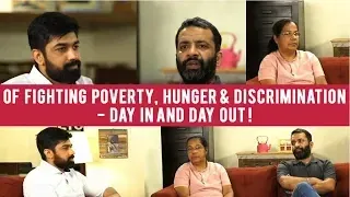 Of fighting poverty, hunger, & discrimination - Day in and Day out!