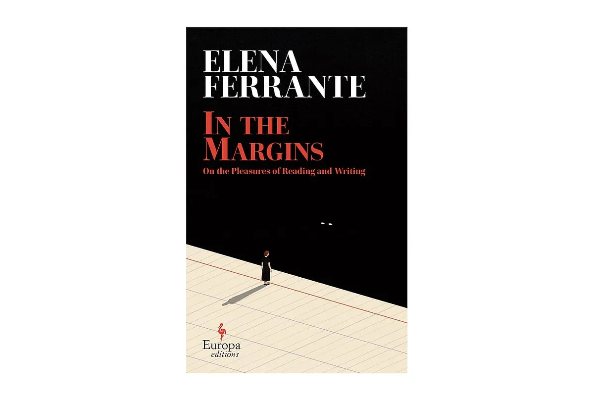 In the Margins: On the Pleasures of Reading and Writingby Elena Ferrante, translated by Ann GoldsteinDescribed as the world’s greatest living novelist, Elena Ferrante pens a series of essays occupied with the artistic process. Originally conceived as a series of lectures, and translated by Ferrante’s  English-language collaborator Ann Goldstein, the four essays–Pain and Pen; Aquamarine; History I and Dante’s Rib–are meditations on how she has evolved as a writer. Ferrante  articulates her ideas in a straightforward manner, marking her as a writer in earnest chase of authenticity. 
