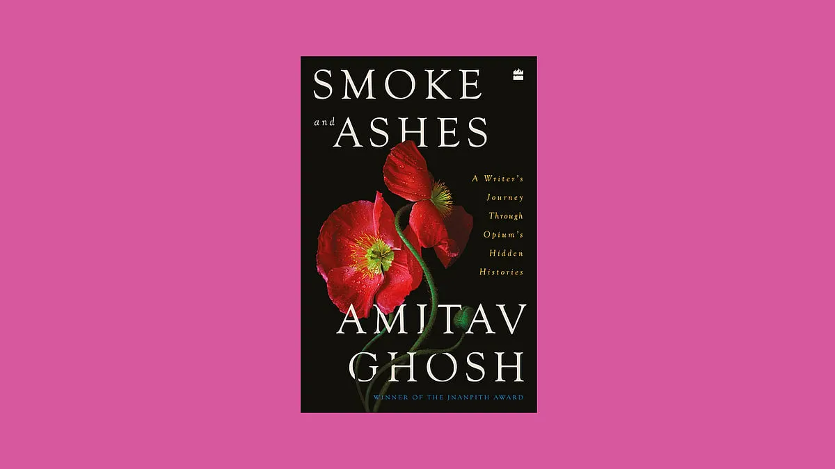 Smoke and Ashes: A Writer’s Journey Through Opium’s Hidden Histories by Amitav GhoshSmoke and Ashes is part travelogue and part memoir, where Amitav Ghosh travels through the annals of history—both economic and cultural—to investigate the transformative effect the opium trade had on Britain, India and China, as well as on the world. Engineered by the British Empire, which exported opium from India to sell in China, the plant’s seed was essential to the Empire's survival. Upon deeper inquiry, Ghosh finds this plant at the origins of some of the world's biggest corporations, including many run by America's most powerful families and institutions. In India, the long-term consequences of this colonial era trade were far more profound.Publisher: HarperCollins India 