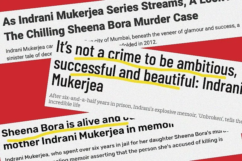 In August 2015, the Sheena Bora murder case came to light, and almost immediately, had the nation in its grip 