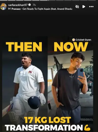 Sarfaraz Khan Transformation