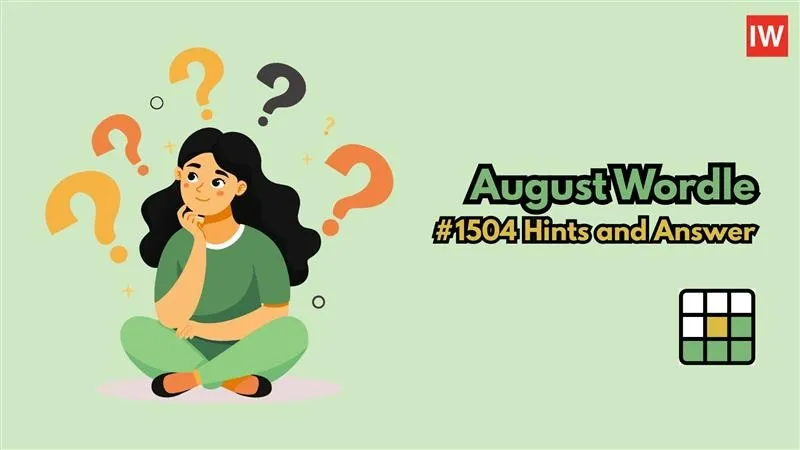Today’s Wordle Clues and Answer Revealed August 1, 2025