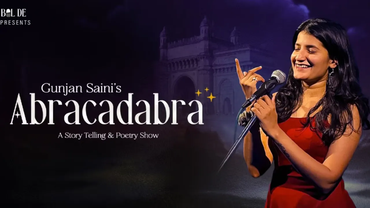ABRACADABRA – A Poetry Show by Gunjan Saini