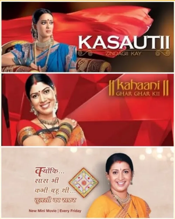 Kyunki Saas Bhi Kabhi Bahu Thi, Kahaani Ghar Ghar Kii, Kasautii Zindagii Kay,