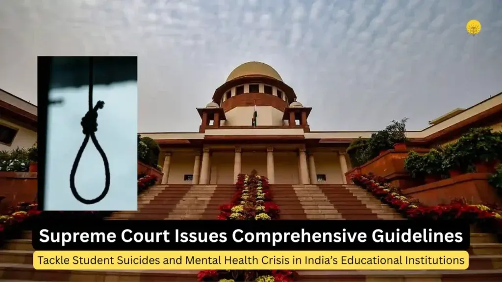Supreme-Court-Issues-Landmark-Guidelines-to-Combat-Student-Suicides-1024x576