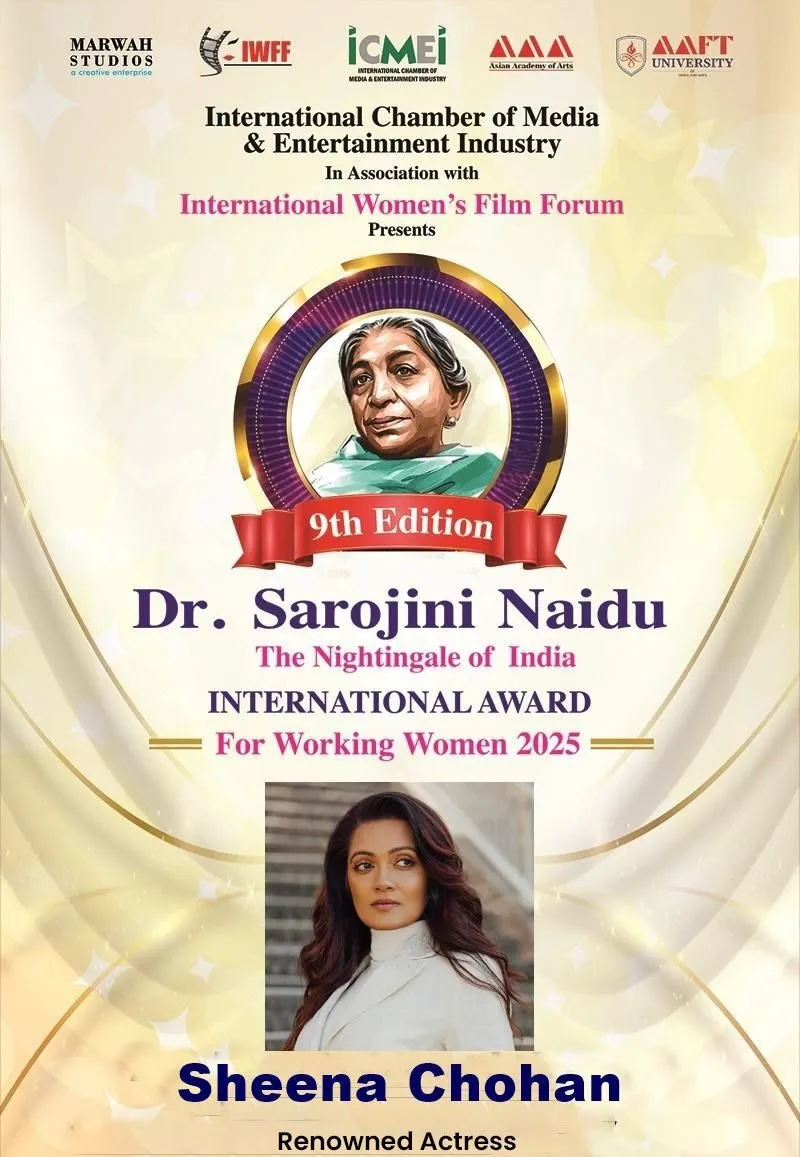 Sheena Chauhan Dr Sarojini Naidu International Award 2025