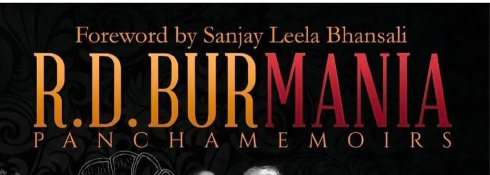 exclusive Foreword by Sanjay Leela Bhansali for memoirs book R D Burmania