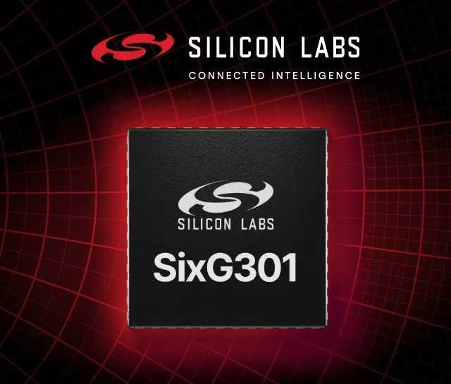 Silicon Labs Launches SixG301 SoCs
