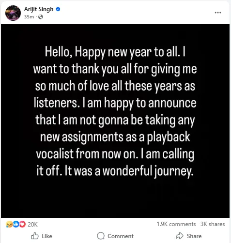 Arijit Singh posted on social media about his retirement