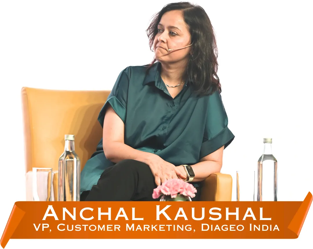 Anchal Kaushal, Vice President of Customer Marketing at Diageo India