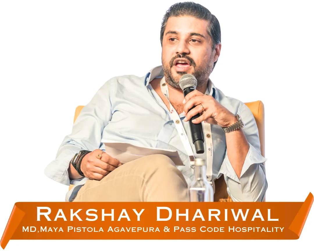 Rakshay Dhariwal, Managing Director of Maya Pistola Agavepura & Pass Code Hospitality