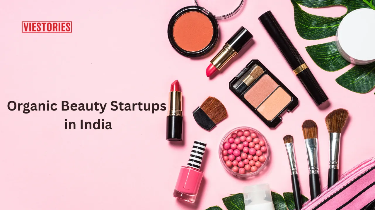 Best Organic Beauty Startups in India in 2025