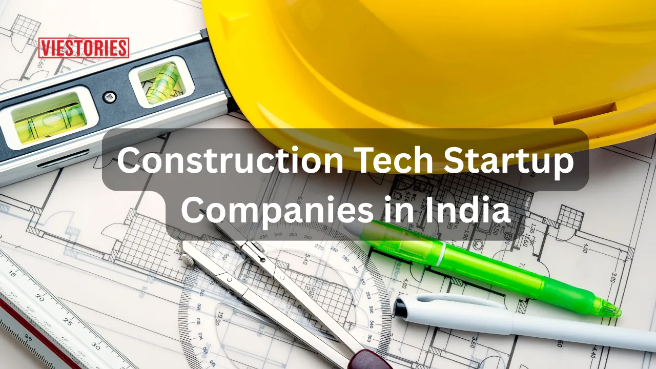 Construction Tech Startup Companies in India 2026