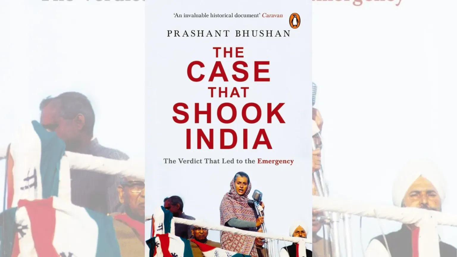 The Case That Shook India by Prashant Bhushan | Books on The Indian Emergency 1975 | પ્રશાંત ભૂષણ દ્વારા લખાયેલ "ધ કેસ ધેટ શોક ઇન્ડિયા