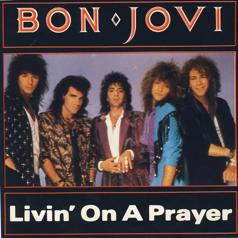 ‘Livin' on a Prayer’ by Bon Jovi