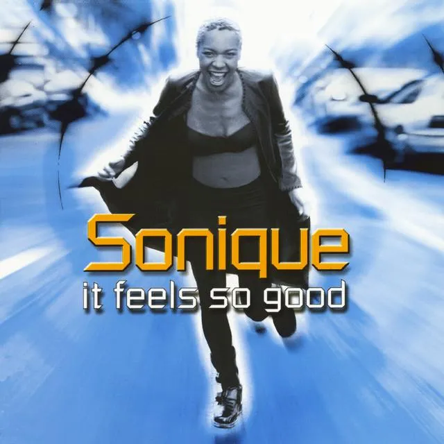 ‘It Feels So Good’ by Sonique