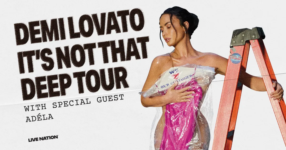 Demi Lovato Announces &ldquo;It's Not That Deep Tour&rdquo; - First 3 Only