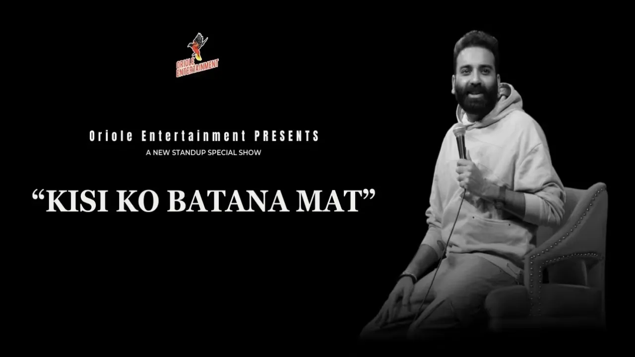 Kisi Ko Batana Mat Ft. Anubhav Singh Bassi