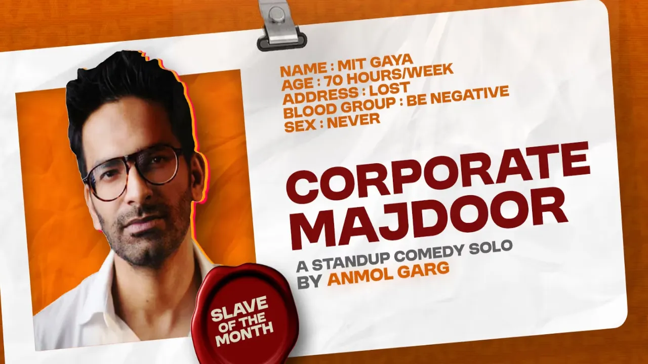 Corporate Majdoor By Anmol Garg