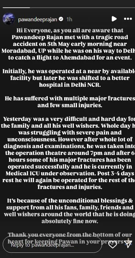 Pawandeep Rajan Health Update