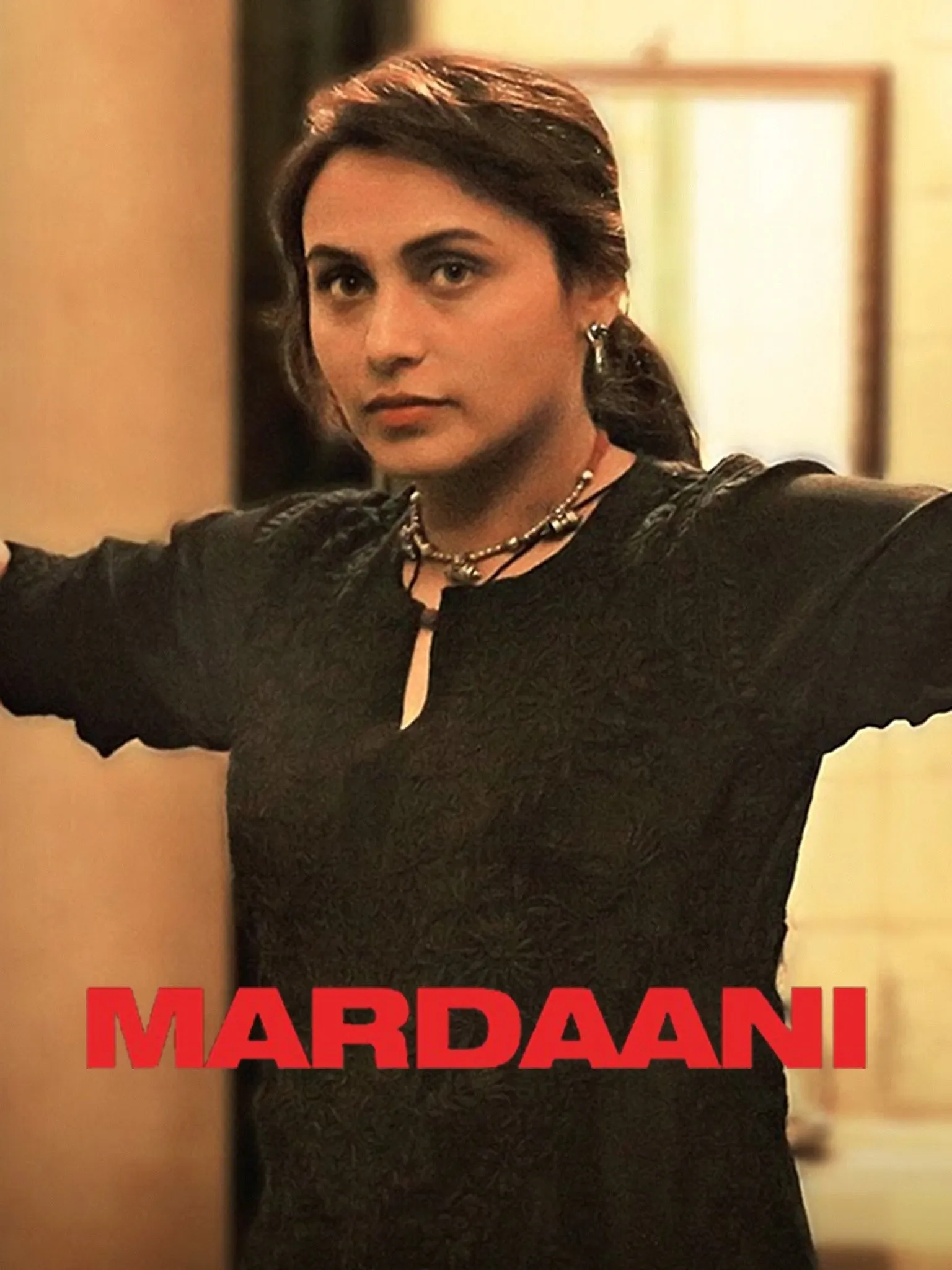 Mardaani | Rotten Tomatoes