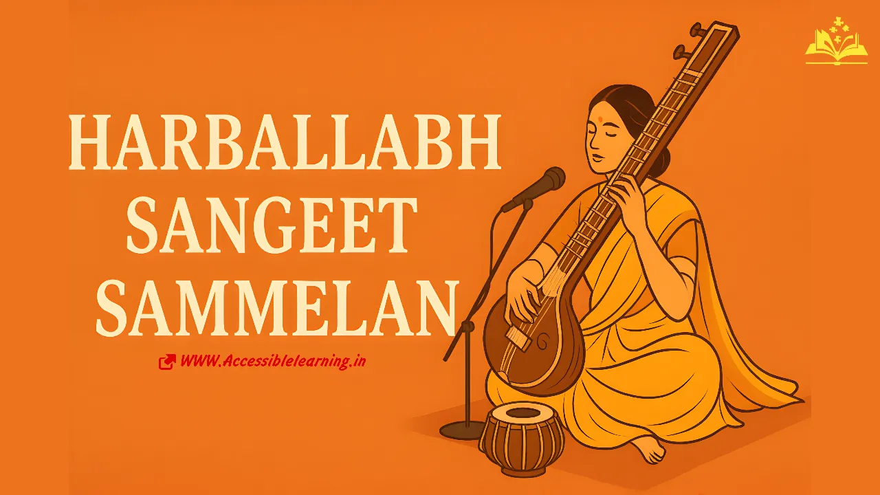 Harballabh Sangeet Sammelan: History, Significance and Complete Guide |  Accessible Learning Hub