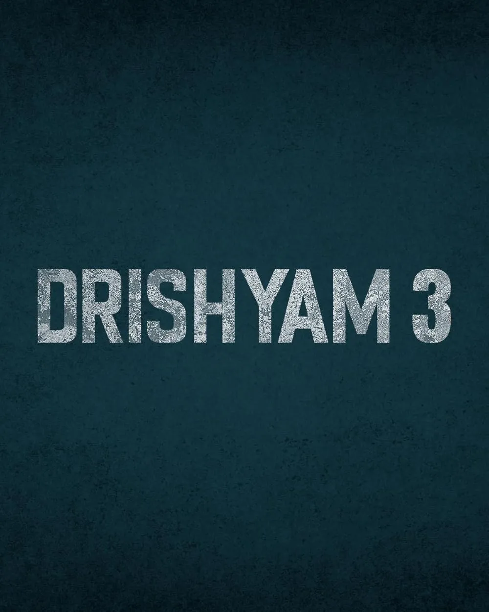 Drishyam 3 