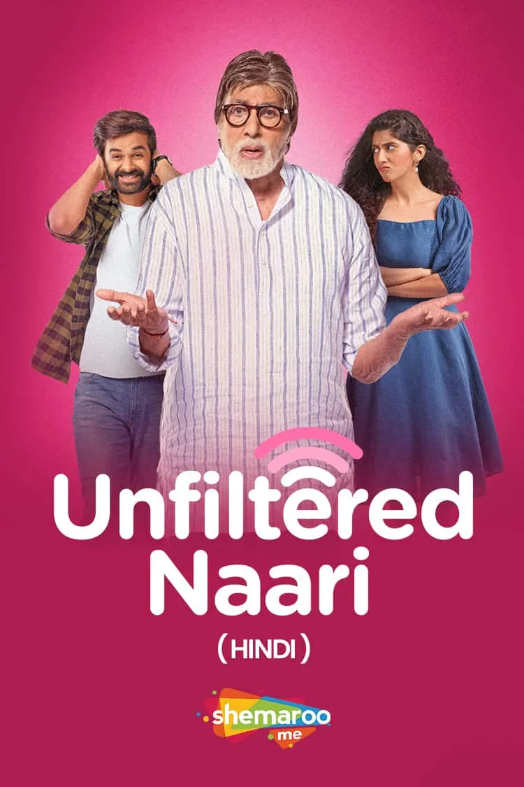 Unfiltered Naari Full Movie Watch Online On OTTplay