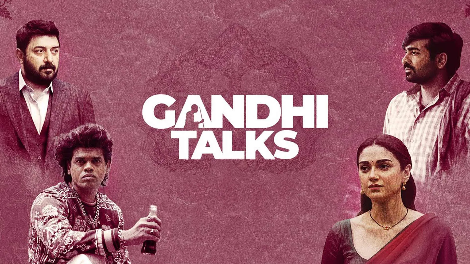 Gandhi Talks - Movie Synopsis, Cast & Crew | District