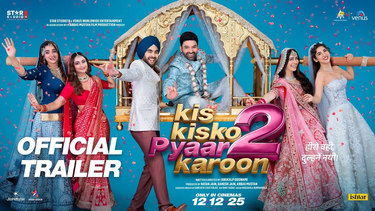 Kis Kisko Pyaar Karoon 2 Trailer: Kapil Sharma Returns With Total Chaos |  Kapil Sharma's Hilarious Comeback in Kis Kisko Pyaar Karoon 2 Trailer | Kis  Kisko Pyaar Karoon 2: Comedy, Confusion