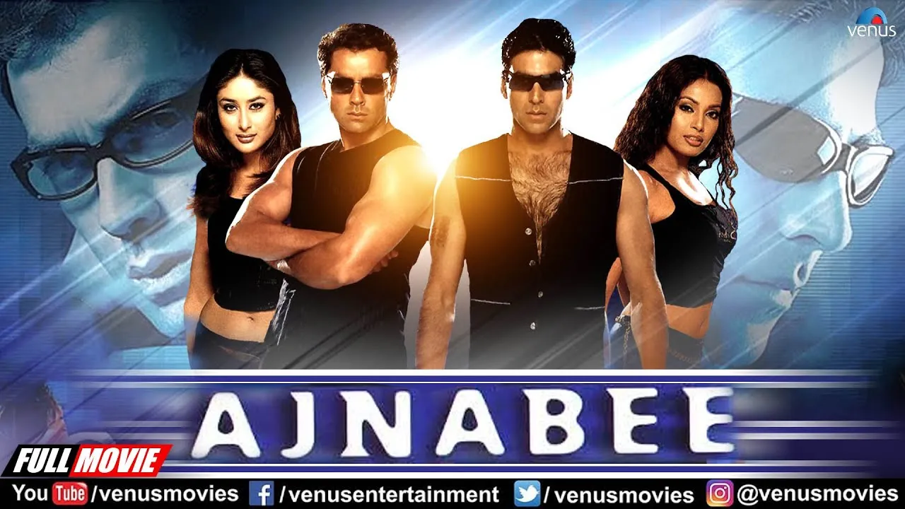 Ajnabee - Bollywood Full Movie | Akshay Kumar | Bobby Deol | Kareena Kapoor  | Bipasha Basu - YouTube