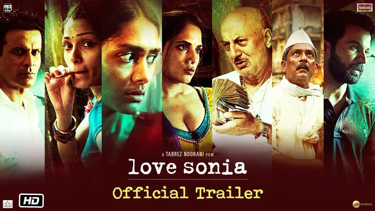 Love Sonia - Official Trailer | Rajkummar Rao, Richa Chadha, Freida Pinto | In Cinemas 14 Sep, 2018