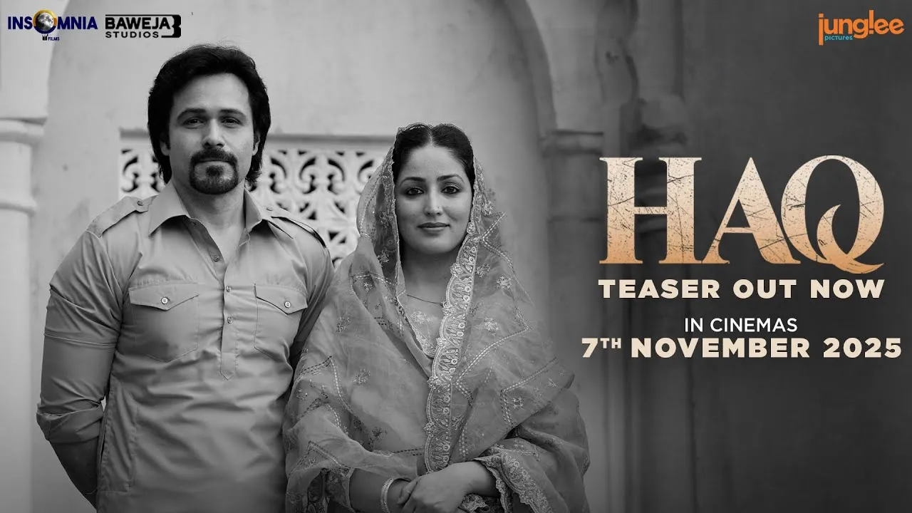 HAQ | Official Teaser | Yami Gautam Dhar, Emraan Hashmi | Suparn S Varma Bollywood Movies November 2025