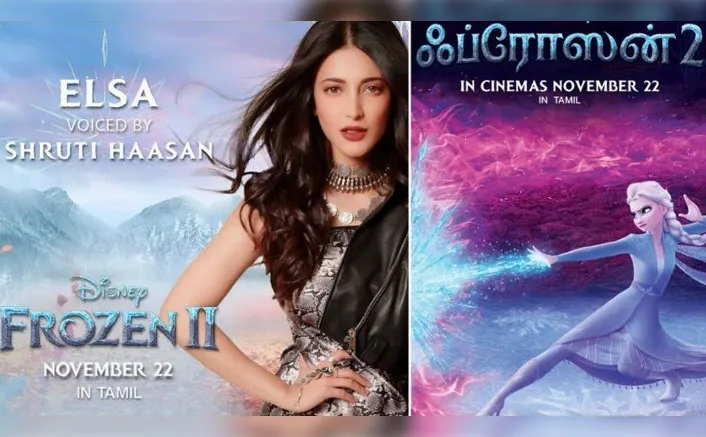 वाह! श्रुति हासन तमिल फिल्म 'फ्रोजन 2' में एल्सा के किरदार को अपनी आवाज  देंगी।