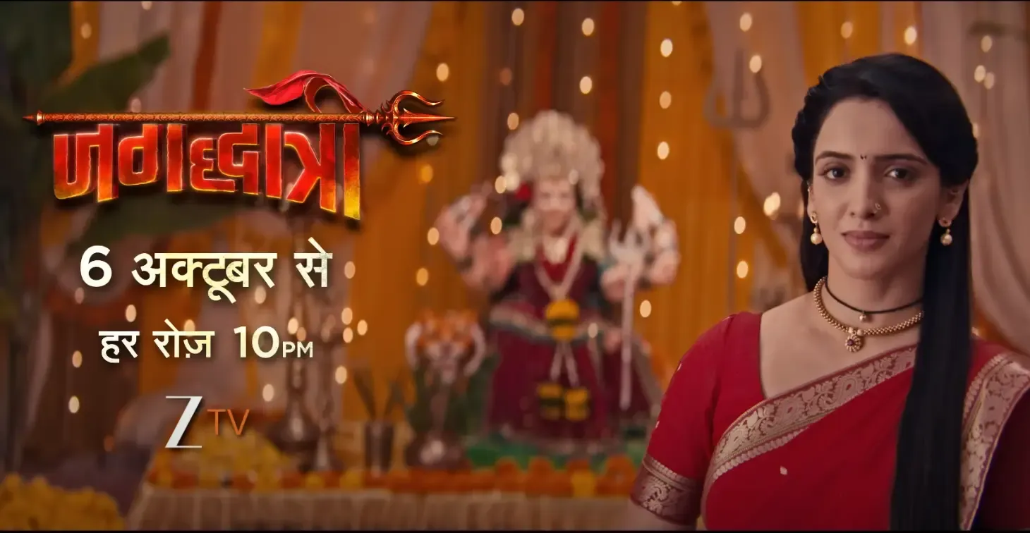 Jagadhatri: Zee TV's New Prime-Time Powerhouse Starts 6th October 2025 at  10 PM - TellyReviews
