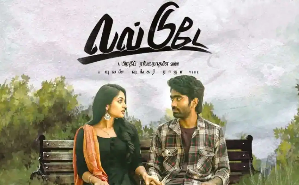 atlee praised love today director pradeep ranganathan 