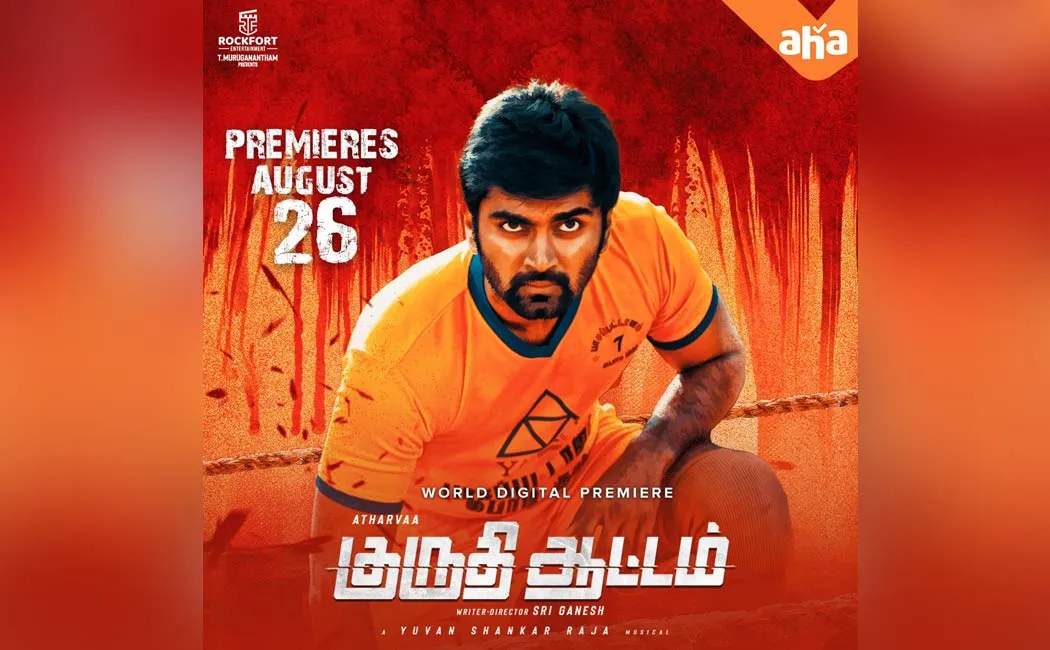 atharvaa kuruthi aattammovie ott release date announced