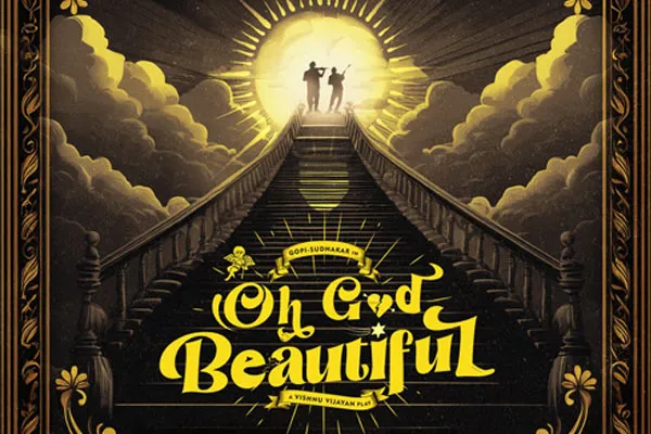 gopi sudhagar movie titled as oh god beautiful