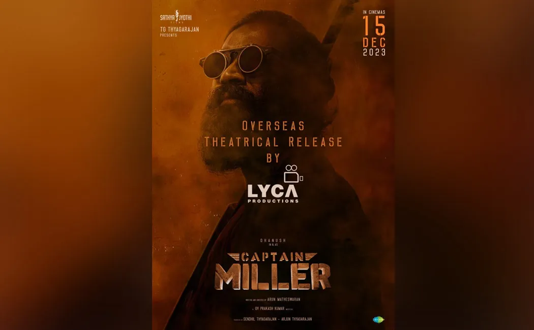 Captain Miller Overseas release by lyca