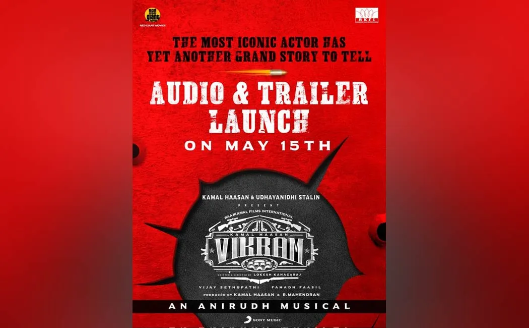 vikram movie trailer and audio release on may15